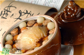 佛跳墻有什么材料？佛跳墻有多少種食材？