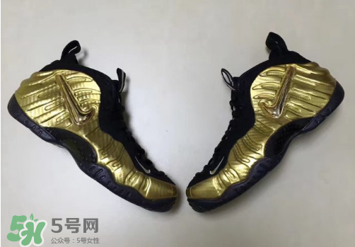 nike air foamposite pro metallic gold耐克金泡什么時候發(fā)售？