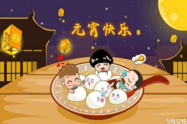 正月十五吃元宵是早上吃還是晚上吃 正月十五風俗有哪些 正月十五吃元宵是早上吃還是晚上吃 正月十五風俗有哪些